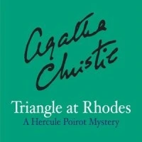 The Triangle at Rhodes - a Hercule Poirot Short Story